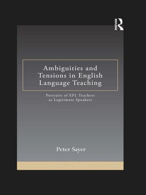 cover image of Ambiguities and Tensions in English Language Teaching